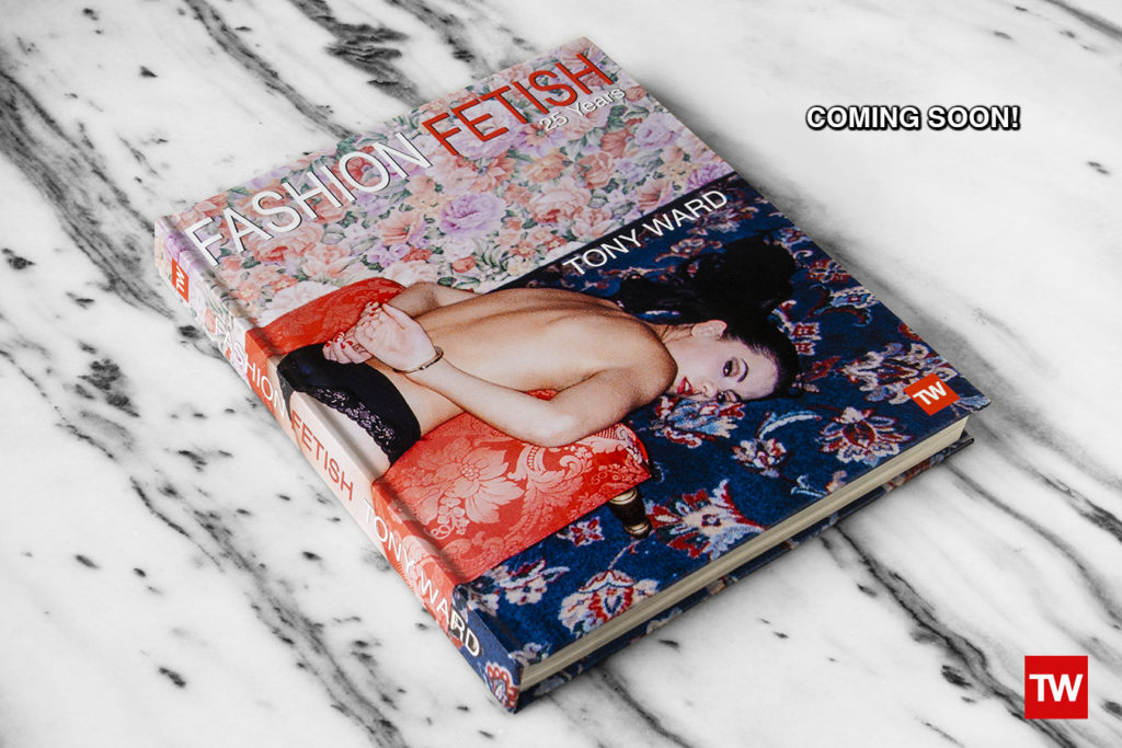 Tony_Ward_Studio_New_Book_release_Fashion_Fetish_25_years