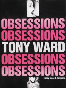Book cover to OBSESSIONS world famous photographer Tony Ward's first book published on erotic photography in 1998